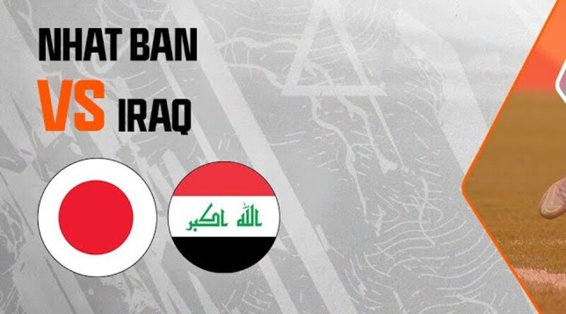 Soi Kèo Nhật Bản vs Iraq, 18h30 Ngày 19/1/2024 - Asian Cup 